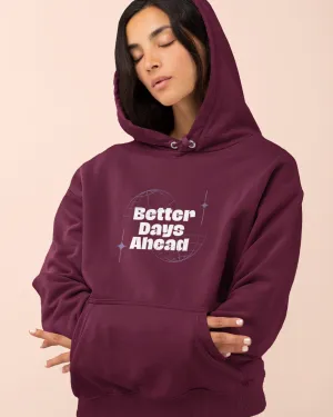 Better Days Ahead 2 - Women's Hoodies